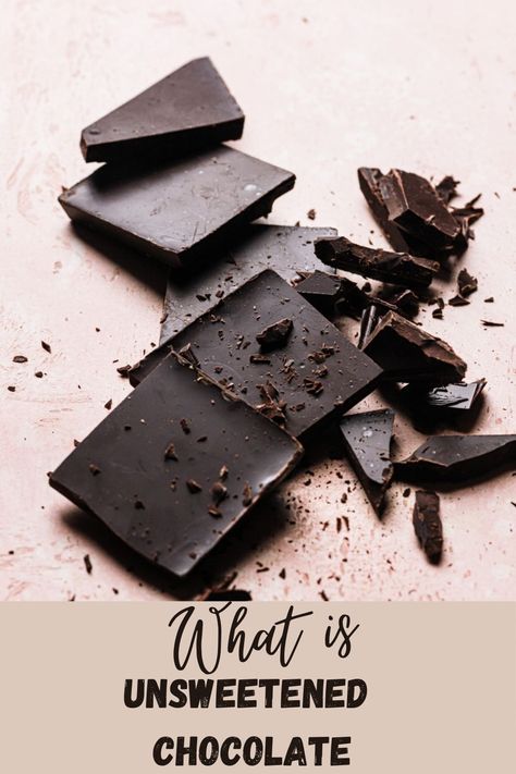 Learn all the facts and properties of unsweetened chocolate and how to use it when baking |#chocolate #baking #bakingscience #unsweetenedchocolate #cocoapowder #cacaobutter| Easy Chocolate Bars, Baking Chocolate Recipes, Baking Chocolate Chip Cookies, How To Temper Chocolate, Orange Chocolate Cake, Bakers Chocolate, Baking Chocolate, Chocolate Liquor, Baking Cocoa