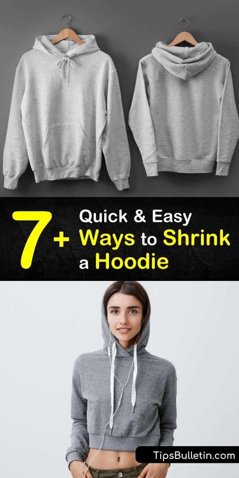 Learn how to shrink your favorite hoodie, whether it is natural, synthetic, or a blend of materials. Wash 100 percent cotton with warm water and air dry or use the high heat of boiling water to shrink polyester. #howto #shrink #hoodie #shrinkingahoodie How To Make A Hoodie Smaller, How To Make Hoodies Smaller, Soft-washed Hoodie For Everyday, How To Turn A Hoodie Into A Crew Neck, Moisture-wicking Hooded Sweatshirt For Winter, Moisture-wicking Hooded Sweatshirt, Stretch Clothes, How To Shrink Clothes, Diy Household Cleaners