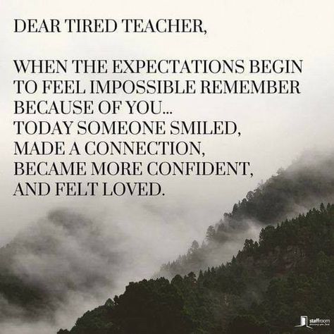 Friday Quote, Teacher Encouragement, Teacher Tired, Teacher Motivation, Quotes For Teachers, Teacher Quotes Inspirational, Classroom Quotes, Teaching Quotes, And So It Begins