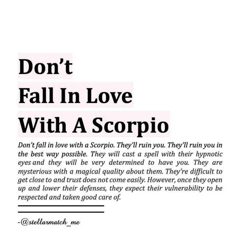 Man Love Quotes, Zodiac Mind Scorpio, Scorpio Relationships, Don't Fall In Love, All About Scorpio, About Scorpio, Zodiac Quotes Scorpio, Scorpio Art, Astrology Scorpio