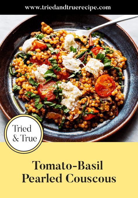 Easy Tomato-Basil Pearled Couscous | Tried & True Recipes Pearled Couscous, Pearl Couscous Recipes, Recipe For Turkey, Pearl Couscous, Tried And True Recipes, Chili Recipe Turkey, Couscous Recipes, Cous Cous, Turkey Chili