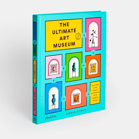 The Ultimate Art Museum | Children's Books | Phaidon Store Physical Portfolio, Card Deck Design, Activities To Do With Friends, Best Art Books, Imaginary Art, Korean Crafts, Family Wealth, Pre History, Baroque Painting