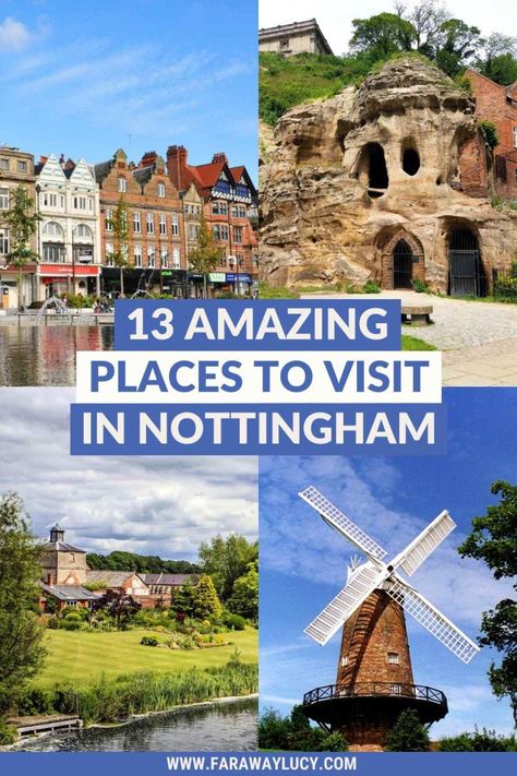 13 Amazing Places to Visit in Nottingham for a Great Day Out Nottingham England, Manchester Travel, London England Travel, Living In The Uk, Uk Places, Nottingham City, Scotland Vacation, European City Breaks, Nottingham Uk