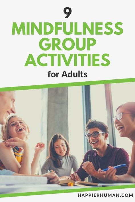 9 Mindfulness Group Activities for Adults - Happier Human Mindfulness Activities For Adults, Group Activities For Adults, Group Counseling Activities, Group Therapy Activities, Therapeutic Recreation, Mental Health Activities, Recreation Therapy, Group Counseling, Wellness Activities