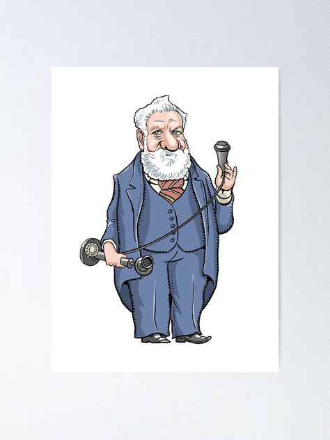 "Alexander Graham Bell" Poster for Sale by MacKaycartoons | Redbubble Alexander Graham Bell, Bell Design, Famous People, Top Artists, Science Poster, Sale Poster, Stranger Things Fanart, Sell Your Art, Poster Design