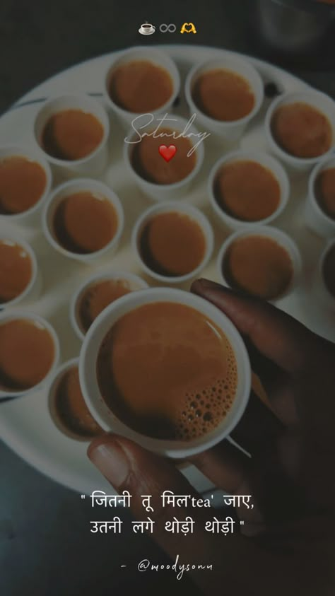 Coffee Songs For Instagram, Tea Quotes Aesthetic, Coffee Captions Instagram, Whatsapp Profile Wallpaper, Tea Lover Quotes, Nature Photography Quotes, Insta Story Idea, Creative Snaps For Snapchat, Chai Quotes