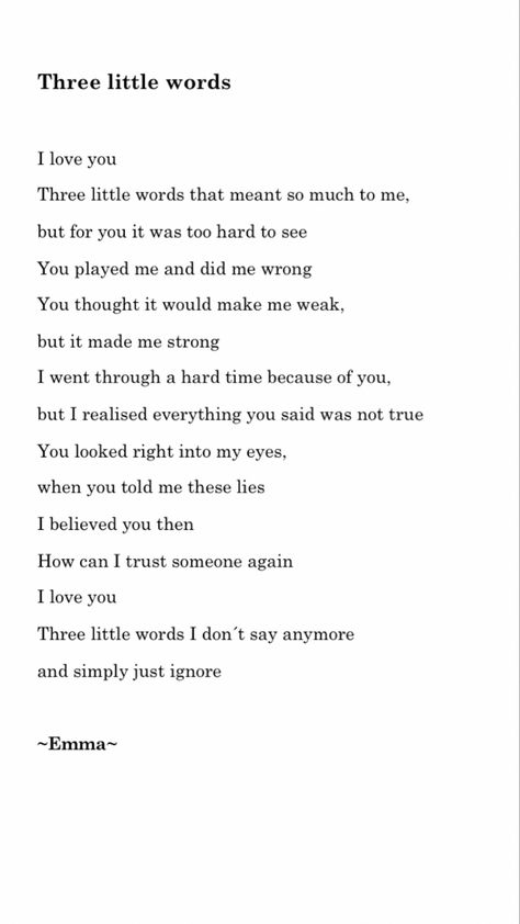 Poems About Lies, Three Words, Hard Times, Trust Me, Someone Special, Believe In You, Tell Me, Thinking Of You, Things To Think About