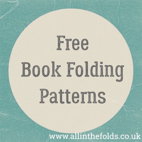 Folded Book Art Instructions, Free Book Folding Patterns, Book Folding Patterns Free Templates, Recycled Book Crafts, Book Folding Patterns Templates, Book Page Folding, Upcycled Books Crafts, Folding Book Art, Folding Books