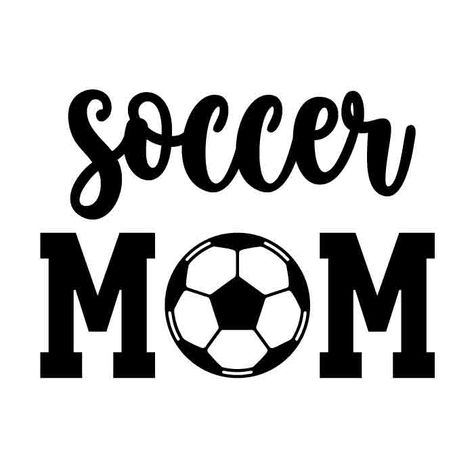 Soccer Mom Svg, Mom Cut, Quote About Love, Custom Car Decals, Mom Pride, Soccer Season, Mom Car, Free Svg Files For Cricut, Soccer Life