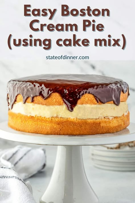 Easy Boston Cream Pie Recipe (Using Cake Mix) – State of Dinner Boston Cream Bundt Cake, Easy Boston Cream Pie, Boston Cream Pie Poke Cake, Boston Cream Pie Cake, Boston Creme Pie, 7 Up Biscuits, Boston Cream Pie Recipe, Easy Cream Pie, Boston Cream Cake