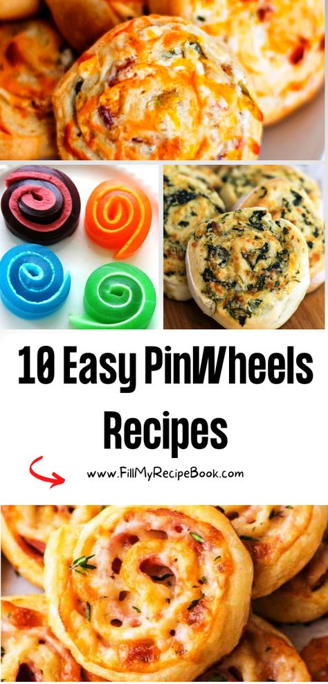 10 Easy PinWheels Recipes - Fill My Recipe Book Cooked Pinwheel Appetizers, Wrap Rolls Appetizers, Pinwheels For Party, Pinwheel Recipes Lunch, Baked Tortilla Recipes, Pinwheel Wraps Appetizers, Easy Appetizers Pinwheels, Baked Tortilla Pinwheels, Appetizers With Wraps