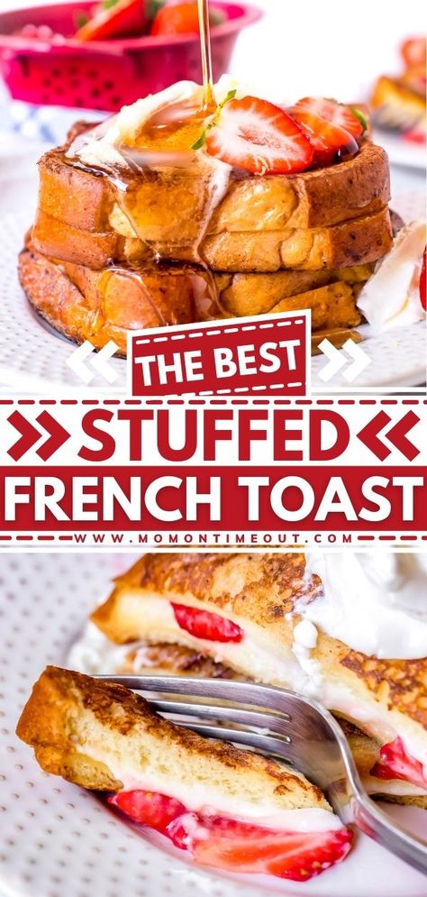 The BEST Stuffed French Toast Easy Stuffed French Toast, Best French Toast Recipe, Strawberries And Cream Cheese, Decadent Breakfast, July Morning, Awesome French Toast Recipe, Cheesecake French Toast, Best Biscuit Recipe, The Best French Toast