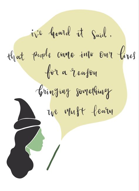 Wicked musical - art, fanart, tattoo, quotes, for good quote, broadway, aesthetic, wallpaper, elphaba, logo, drawings, gifts, stickers, defying gravity Elphaba Quotes, Wicked For Good, Wicked Quotes Musical, Wicked Musical Wallpaper, Broadway Aesthetic Wallpaper, Wicked Musical Tattoo, Wicked Musical Quotes, Theater Quotes, Buffet Quotes