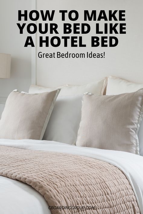 How To Dress A Bed Like Hotel, Hotel Looking Bedroom, Boutique Hotel Decor, How To Make A Queen Bed, How To Dress A Bed Like A Designer, Master Bedding Ideas Cozy Bedroom, How To Style A King Size Bed, How To Layer A Bed Like A Designer, How To Make A Bed Like A Designer