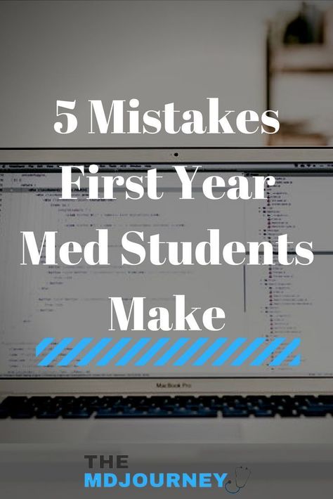 What should you know during you first year of medical school? Check out these top mistakes that many first year medical students make. Medical Student Humor, Medical School Humor, Med School Student, Med School Study, Medical School Quotes, Nursing School Prerequisites, Medical Quotes, Medical School Life, Medical Student Motivation