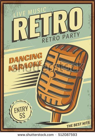 The poster in vintage style on a retro party banner, invitation, flyer,  advertising Retro Design Poster, Old Microphone, Logos Retro, Retro Style Posters, Retro Art Prints, Poster Vintage Retro, Retro Disco, Invitation Flyer, Vintage Poster Design