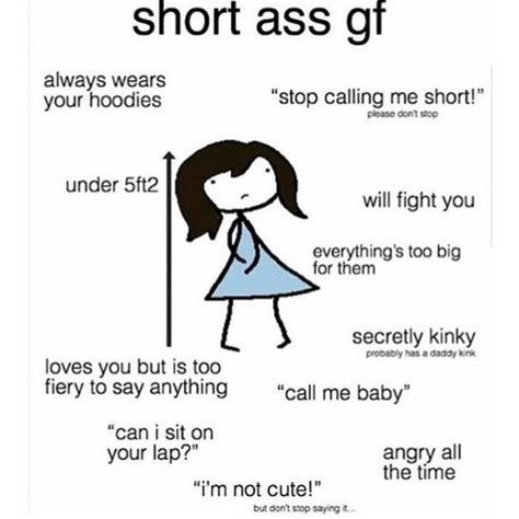 Short Girl Quotes, Short Girl Problems, Type Of Girlfriend, Gf Memes, Love You Meme, Inappropriate Thoughts, Cute Love Memes, Short People, Gf Bf