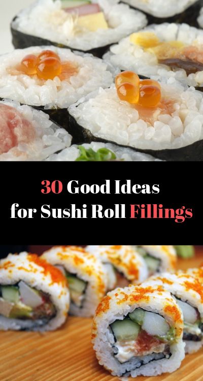 Do you want your sushi to burst with sweet and tangy flavors? Here are 30 good ideas to be creative with your sushi and please your taste buds. Eel Sauce Recipe, Types Of Sushi Rolls, Make Sushi At Home, Sushi Fillings, Sushi Bars, Sushi Ideas, Sushi Ingredients, Sushi Recipes Homemade, Sushi Roll Recipes