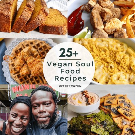 Vegan Soul Food Recipes - The VGN Way Meatless Soul Food Recipes, Upscale Soul Food, Vegan Soul Food Dinners, Black Vegan Soul Food Recipes, Soul Vegan Recipes, Plant Based Soul Food, Soul Food Vegan, Vegetarian Soul Food Southern Style, Vegan Southern Recipes