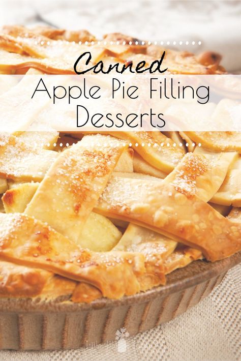 Did you can up some Apple Pie Filling this year or do you plan to? You are definitely going to want some Canned Apple Pie Filling Desserts, here are some great recipes you will enjoy! #applepiefilling #dessertrecipes #applepiefillingdesserts #dessert How To Make Apple Pie With Canned Filling, Apple Pie Made With Canned Filling, Best Canned Apple Pie Filling Recipe, Apple Pie From Canned Filling, Apple Pie Recipe With Pillsbury Crust, Apple Pie With Apple Pie Filling, Apple Pie Recipe Canned Filling, Apple Pie With Pie Filling, Canned Apple Pie Recipes