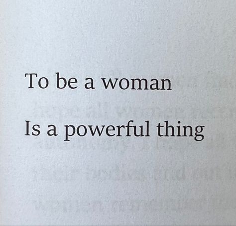 Women In My Life Quotes, Uplift Other Women Quotes, Thought Daughter Aesthetic Wallpaper, Promiscuous Quotes, Quotes About Womanhood, Oh How I Love Being A Woman Aesthetic, Girlhood Poems, Womanhood Poetry, I Am A Brutally Soft Woman