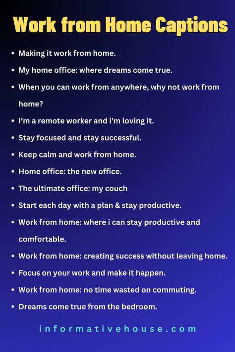 Work from Home Captions: Inspiring Quotes to Boost Productivity and Creativity! -InformativeHouse Work From Home Quotes Funny, Captions For Work Pictures, Work From Home Captions, New Home Captions Instagram, Office Captions For Instagram, Home Captions For Instagram, Office Captions, Work Captions For Instagram, Home Captions