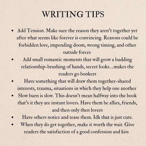 How to write a slow burn! This is my favorite trope. I have like three slow burn relationships in my book ahaha #slowburn #slowburnromance #romance #writing #writingtips #writersofinstagram #writingcommunity #christianwriter #indiewriter #cleanfiction How To Write Slow Burn, Writing Slow Burn Romance, How To Write A Slow Burn Romance, Slow Burn Romance Writing Tips, Book Writing Tips Romance, Slow Burn Romance Aesthetic, How To Write Romance, Slowburn Romance Prompts, Slow Burn Romance Prompts