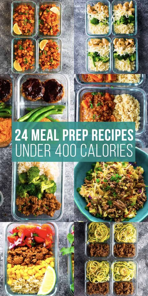 collage image that says 24 meal prep recipes under 400 calories Recipes Under 400 Calories, 400 Calorie Meals, Clean Meal Prep, Resepi Biskut, Plats Healthy, Healthy Lunch Meal Prep, Meal Prep Recipes, Easy Healthy Meal Prep, Calorie Meal Plan