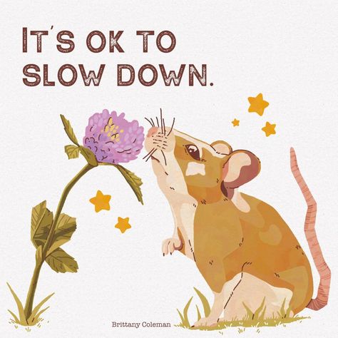 Just a reminder it's ok to slow down. 🌸 It's ok to take a break or do art slowly. Enjoy the little moments and the quiet. ⁠ ⁠ #mentalhealth #inspirationalquotes #positivethoughts #motivationalquotes #mindfulness⁠ #digitalartist #artistsoninstagram #illustration #instaartist #illustragram #mentalhealthawareness #mentalhealthmatters Slow Quotes, Motivation Board, All The Feels, Just A Reminder, Support Artists, Its Ok, The Quiet, Illustration Artists, Happy Thoughts