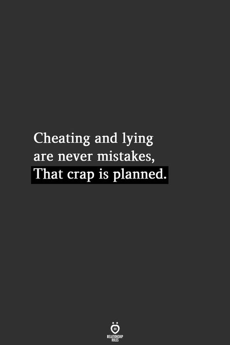 Girlfriend Cheated On Me, Cheating Text Messages, Cheater Quotes, Liar Quotes, Toxic Person, Cheating Girlfriend, Lies Quotes, Betrayal Quotes, Good Quotes