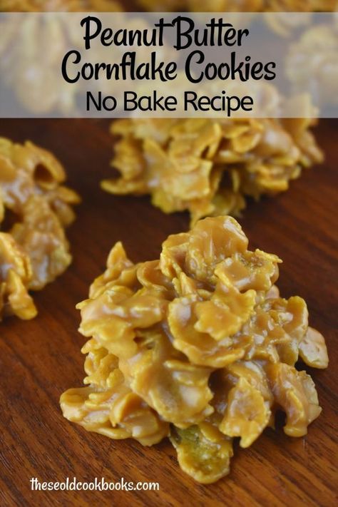 Peanut Butter Cornflake Drop Cookies contain 4 simple ingredients transformed into a no bake cookie sensation.  You too can conquer these easy, chewy cookies with a perfectly peanut butter flavor, in approximately 10 minutes flat. Cornflake Cookies No Bake, Peanut Butter Cornflakes, Peanut Butter Crispy Treats, Cornflake Cookies Recipe, Peanut Butter Cornflake Cookies, Cookies No Bake, Cornflake Cookies, Drop Cookie Recipes, No Bake Recipe