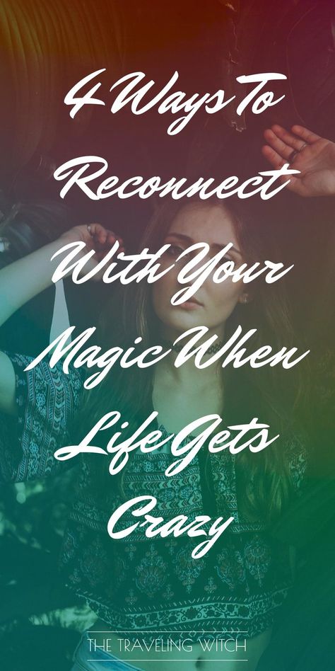 4 Ways To Reconnect With Your Magic When Life Gets Crazy — The Traveling Witch Earth Spirituality, Grimoire Notebook, Mothers Daughter, What Is Spirituality, Occult Witch, Angel Light, Witch Tips, Wiccan Magic, Natural Kitchen