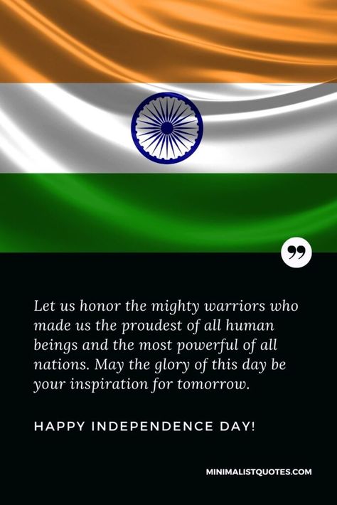 Independence Day (India) Wishes, Quotes & Messages | Minimalist Quotes Independence Day India Quotes, Freedom Fighters Quotes, Indian Independence Day Quotes, Happy Independence Day Messages, Independence Quotes, Independence Day Message, Happy Independence Day Quotes, Anniversary Wishes For Couple, India Quotes