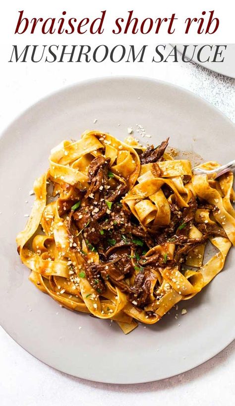 Braised Recipes, Short Ribs Braised, Mushrooms Sauce, Pappardelle Recipe, Beef Rib, Beef Short Rib Recipes, Short Ribs Recipe, Sauce Pasta, Short Rib