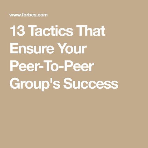 13 Tactics That Ensure Your Peer-To-Peer Group's Success Peer Support Specialist Activities, Peer Support Group Ideas, Certified Peer Support Specialist, Peer Coaching, Peer Support Specialist, Group Dynamics, Peer To Peer, Peer Group, Lack Of Focus