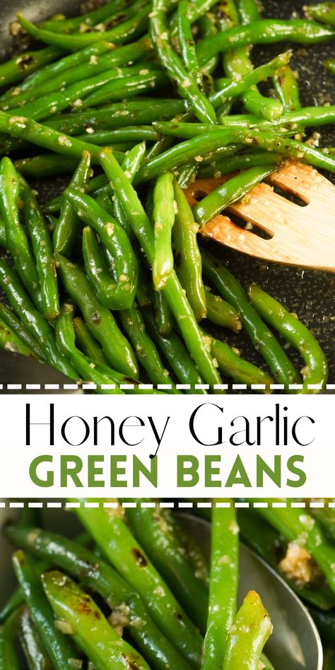 Fresh Green Bean Side Dish, Healthy Green Vegetables, Green Bean Snacks Healthy, Honey Garlic Vegetables, Snap Green Beans, Soy Garlic Green Beans, Garlic Green Beans Baked, Skillet Green Beans Garlic, Fresh Green Bean Recipes Grilled