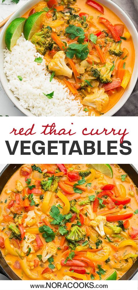 Vegan Thai Red Curry, Curry Vegetables, Red Thai Curry, Nora Cooks, Red Thai, Vegetable Curry, Tasty Vegetarian Recipes, Thai Curry, Diet Vegetarian