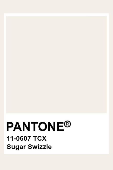 PANTONE Sugar Swizzle 11-0607 TCX RGB 244 238 232  HEX/HTML F4EEE8 Pantone Tcx, Palettes Color, Pantone Swatches, Pantone Palette, Pantone Colour Palettes, Milk Color, Colour Board, Color Stories, Corporate Design