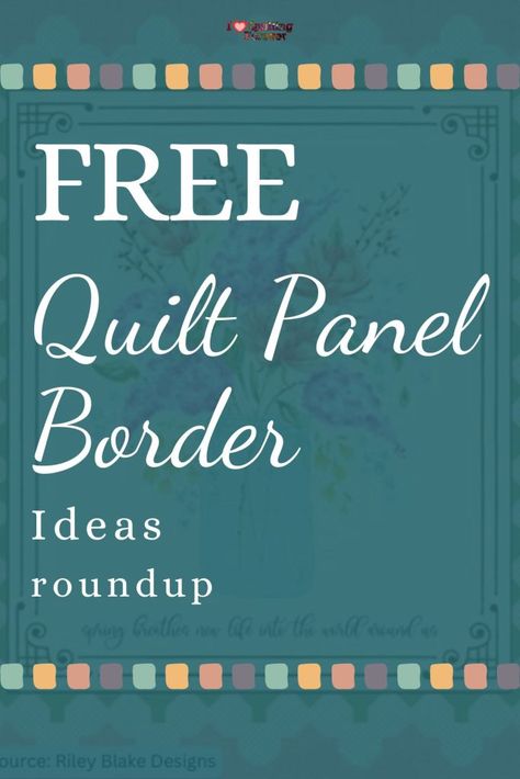 Top 10 Free Quilt Panel Border Ideas (+6 Bonus Patterns For Sale) Panel Quilts Ideas Layout Simple, Borders Around Quilt Panels, Simply Serene Quilt Pattern, Chevron Quilt Border Pattern, Scrap Quilt Borders Ideas, Roman Holiday Quilt Pattern, Sew Fresh Quilt Patterns, Prostitcher Designs For Quilts, Quilt Patterns For Large Scale Prints