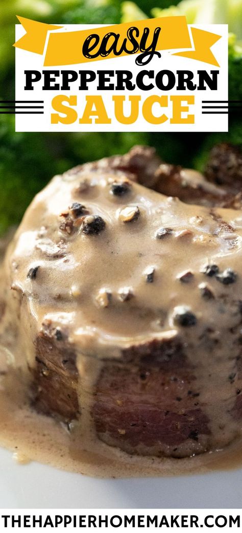 Homemade Peppercorn Sauce, Chicken In Peppercorn Sauce, Pepper Corn Gravy Recipe, Creamy Peppercorn Chicken, Peppercorn Sauce For Steak Easy, Peppercorn Cream Sauce For Steak, Peppercorn Sauce For Chicken, Pepper Steak Recipe Easy Gravy, Steak Pan Sauce