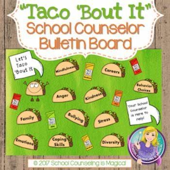 Taco 'Bout It: School Counselor Bulletin Board Set | TpT Counseling Office Ideas, School Counselor Bulletin Boards, Counselor Bulletin Boards, School Counseling Bulletin Boards, Counseling Bulletin Boards, Health Bulletin Boards, School Counselor Ideas, It School, Bulletin Ideas