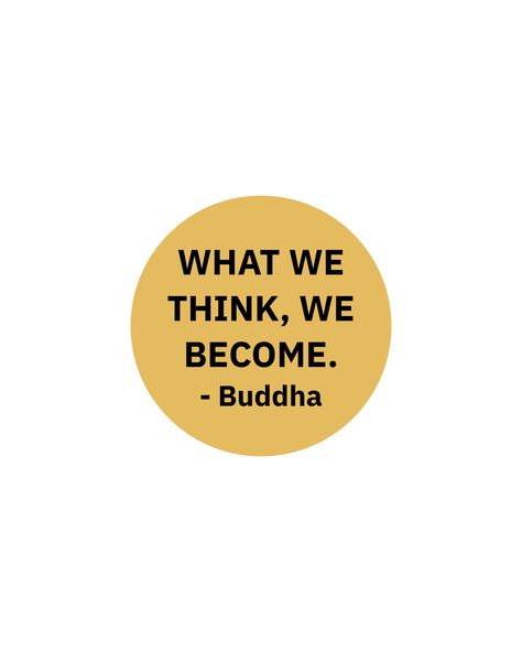 “What we think, we become.” - Buddha My Journal Ideas, What We Think We Become, 2022 Vision Board, My Journal, Good Vibes Only, Journal Ideas, Words Quotes, Law Of Attraction, Good Vibes