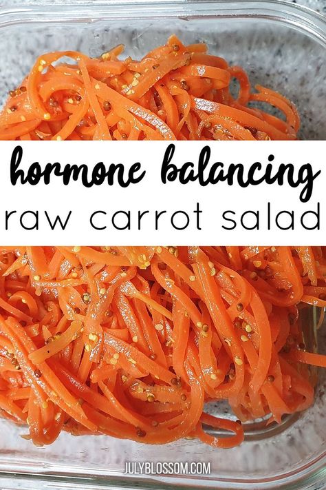 Hormone Reset Diet Recipes, Raw Carrot Salad, Carrot Salad Recipes, Raw Carrots, Hormone Balance, Raw Diet, Raw Food Diet, Carrot Salad, Carrot Recipes