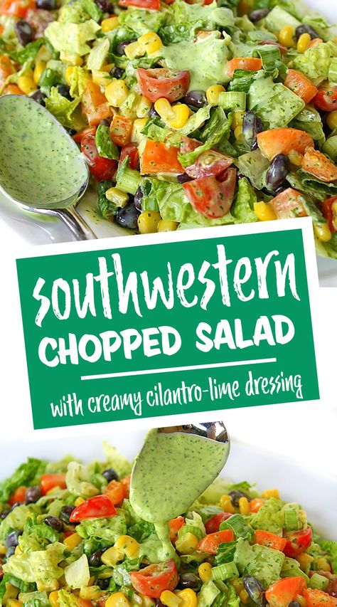 Southwestern Chopped Salad with Cilantro-Lime Dressing Healthy Chopped Salad Recipes, Southwestern Salad Dressing, Sides Potatoes, Power Meals, Salad With Cilantro Lime Dressing, Creative Salads, Garden Vegetable Recipes, Southwestern Chopped Salad, Garden Grazer