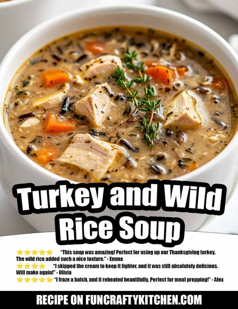 Turkey and Wild Rice Soup - FunCraftyKitchen Turkey And Wild Rice Soup, Turkey And Wild Rice, Turkey Wild Rice Soup, Turkey Rice Soup, Wild Rice Soup Recipes, Turkey Rice, Leftover Thanksgiving, Turkey Leftovers, Rice Soup Recipes