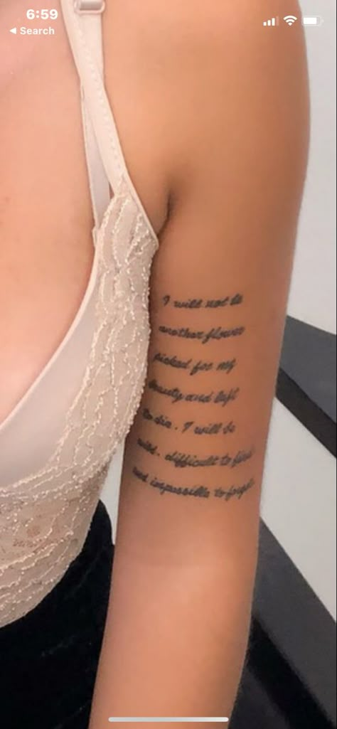 Long Qoute Tattoo, Quote On Arm Tattoo Women, Quote Placement Tattoo Arm, Arm Paragraph Tattoo, Quote Tattoo Inner Bicep, Text Tattoo Arm Woman, Writing Sleeve Tattoo, Writing On Bicep Tattoo, Writing Around Arm Tattoo