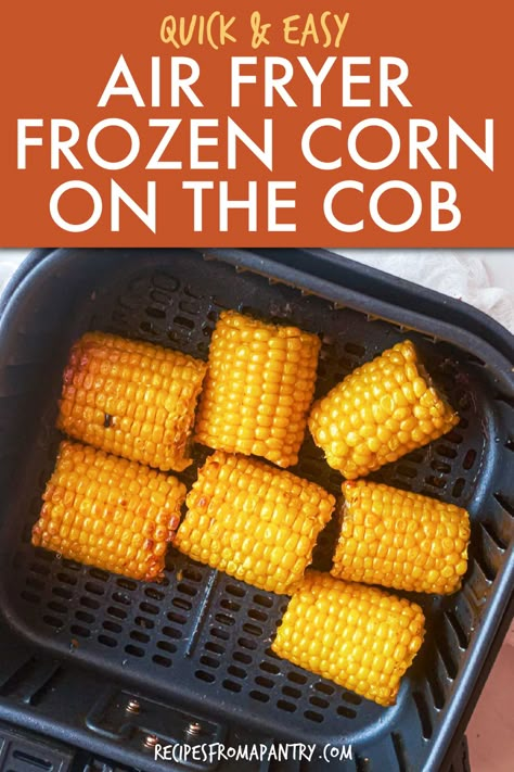 Cooking Frozen Corn, Corn On The Cob Microwave, Air Fryer Frozen Corn, Frozen Corn On The Cob, Cooked Corn, Fresh Corn On The Cob, Corn On The Cob Recipe, Air Fryer Recipes Snacks, Acid Reflux Recipes