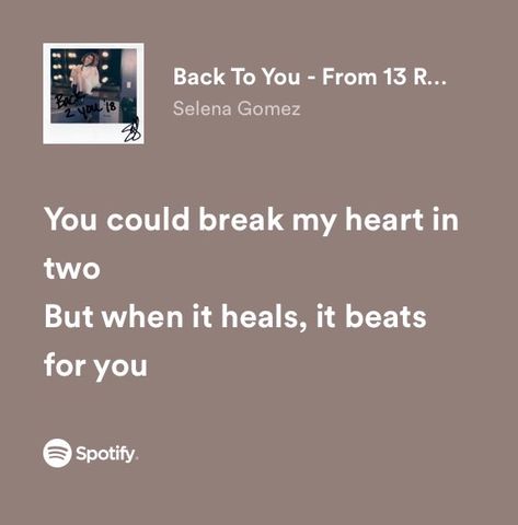 Selena Gomez Love Quotes, Rare Lyrics Selena Gomez, Selena Gomez Song Quotes, Singers Quotes Lyrics, Selena Gomez Spotify Lyrics, Selena Gomez Quotes And Lyrics, Selena Song Lyrics, Selena Gomez Aesthetic Lyrics, Selena Gomez Spotify