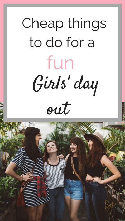 Cheap things to do for a Fun Girls Day Out - Ryality Day Out Ideas, Girls Day Out Ideas, Lifestyle Illustrations, Weekend Routine, Outing Ideas, Have The Best Day, Moms Night, Weekend Ideas, Cheap Ideas