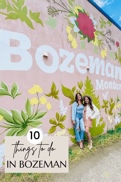 Bozeman Montana In October, Packing List For Montana, Things To Do In Whitefish Montana, What To Do In Bozeman Montana, Bozeman Montana Bachelorette, Things To Do In Bozeman Montana, Downtown Bozeman Montana, Bozeman Montana Things To Do In, Montana Girls Trip